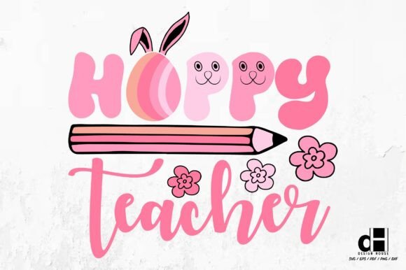 Hoppy Teacher- Easter Day SVG PNG: A Creative Graphics Asset