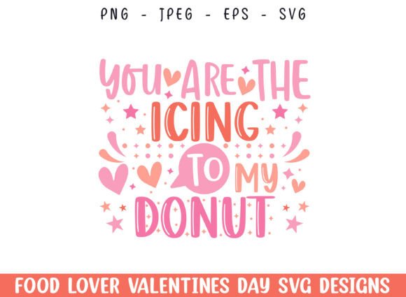 Icing to Donut Valentines Day SVG Design for Crafts
