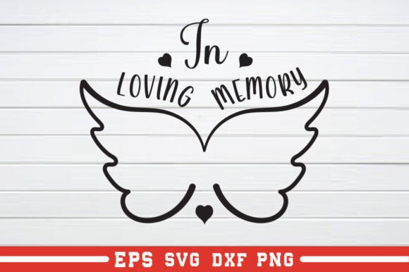In Loving Memory SVG: A Versatile Graphics Asset for Crafts