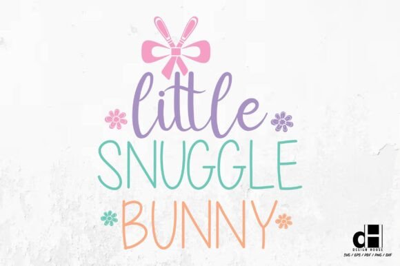 Little Snuggle Bunny - Easter Day SVG PNG for Graphics and Crafts