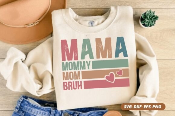 Mama Mommy Mom Bruh SVG: A Versatile Graphics Asset for Crafts