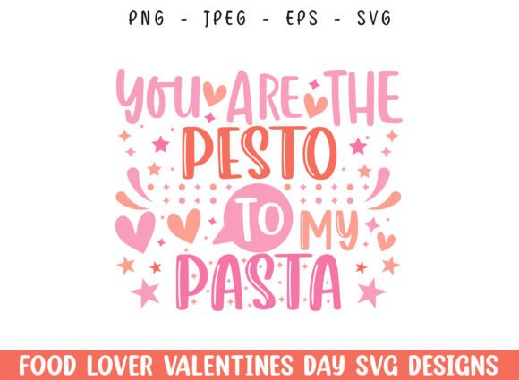 Pesto to Pasta Valentines Day SVG Design for Crafts