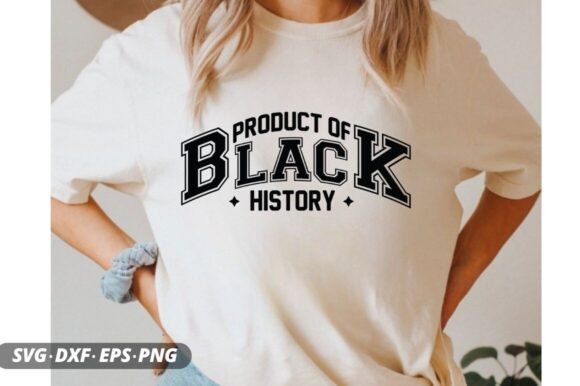 Product of Black History Svg: A Versatile Graphics Asset for Crafts