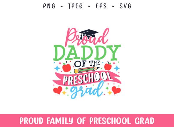 Proud Daddy of the Preschool Grad SVG: A Graphics Gem for Crafts
