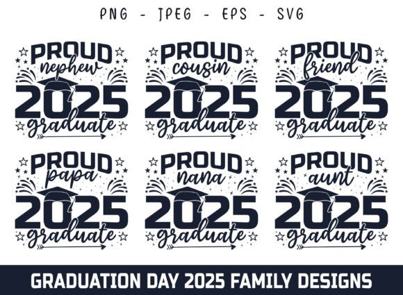 Proud Family of 2025 Graduate Design SVG for Crafts & Graphics