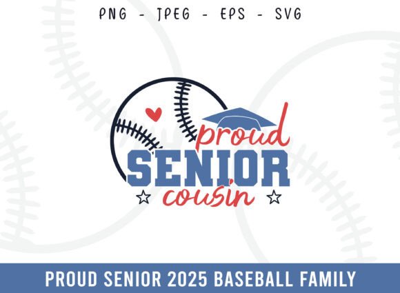 Proud Senior 2025 Baseball Cousin SVG for Crafts and Graphics