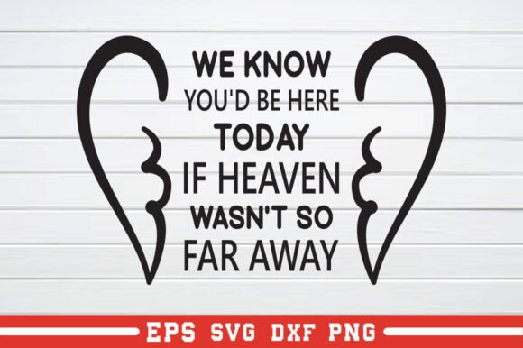Review: We Know You'd Be Here Today if SVG for Crafts and Graphics